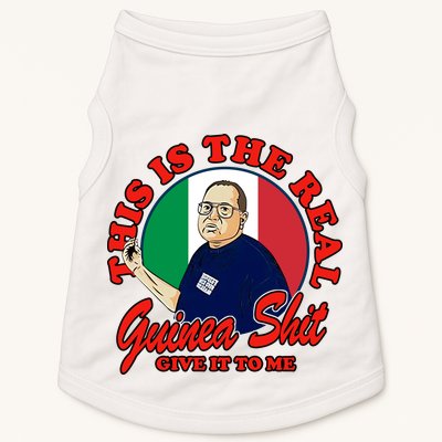 Al Santillo This Is The Real Guinea Shit Give It To Me Doggie Tank