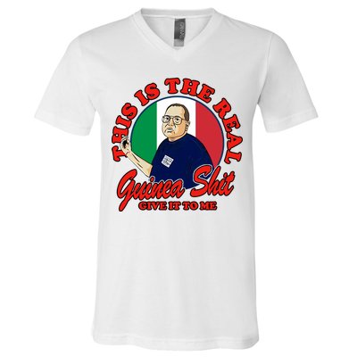 Al Santillo This Is The Real Guinea Shit Give It To Me V-Neck T-Shirt