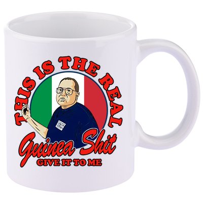 Al Santillo This Is The Real Guinea Shit Give It To Me 11oz C Handle Ceramic Mug