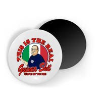 Al Santillo This Is The Real Guinea Shit Give It To Me Magnet
