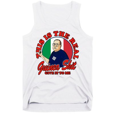 Al Santillo This Is The Real Guinea Shit Give It To Me Tank Top
