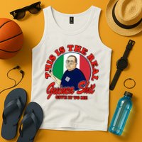 Al Santillo This Is The Real Guinea Shit Give It To Me Tank Top