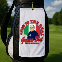 Al Santillo This Is The Real Guinea Shit Give It To Me Golf Towel