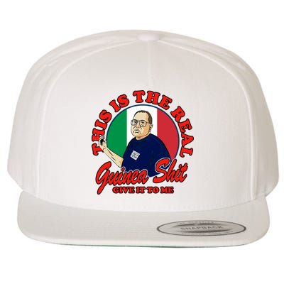 Al Santillo This Is The Real Guinea Shit Give It To Me Wool Snapback Cap