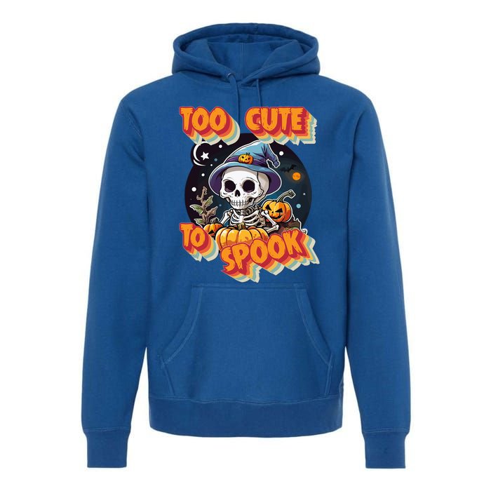 Adorable Skeleton Too Cute To Spook Design Gift Premium Hoodie