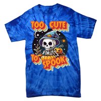 Adorable Skeleton Too Cute To Spook Design Gift Tie-Dye T-Shirt