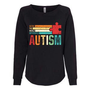 Autism Seeing The World Differently Puzzle Piece Gift Womens California Wash Sweatshirt