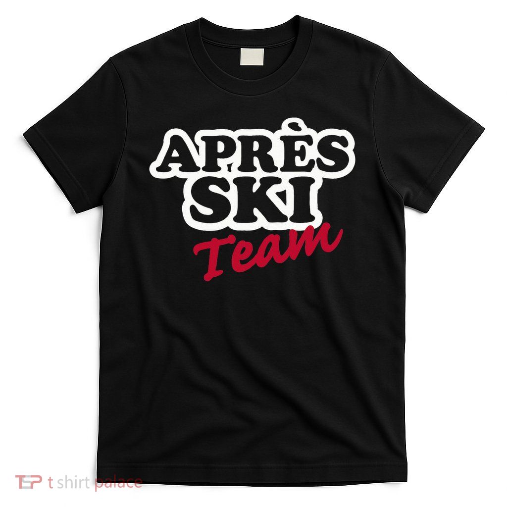Apres Ski Team T-Shirt