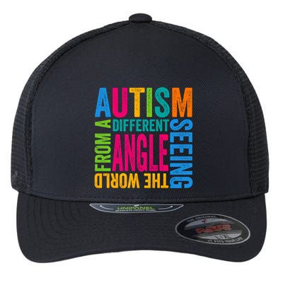 Autism Seeing The World From A Different Angle Autism Gift Flexfit Unipanel Trucker Cap