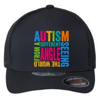 Autism Seeing The World From A Different Angle Autism Gift Flexfit Unipanel Trucker Cap