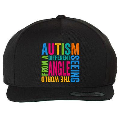 Autism Seeing The World From A Different Angle Autism Gift Wool Snapback Cap