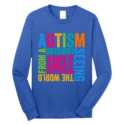 Autism Seeing The World From A Different Angle Autism Gift Long Sleeve Shirt