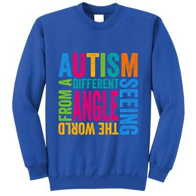 Autism Seeing The World From A Different Angle Autism Gift Tall Sweatshirt
