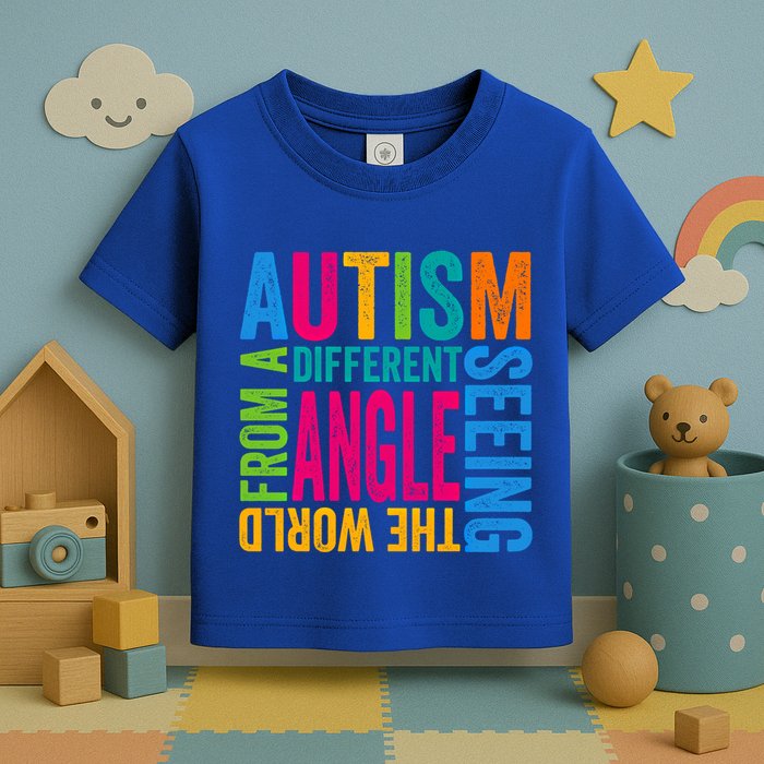 Autism Seeing The World From A Different Angle Autism Gift Toddler T-Shirt