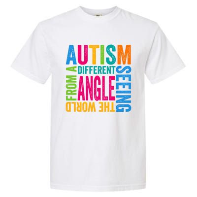 Autism Seeing The World From A Different Angle Autism Gift Garment-Dyed Heavyweight T-Shirt