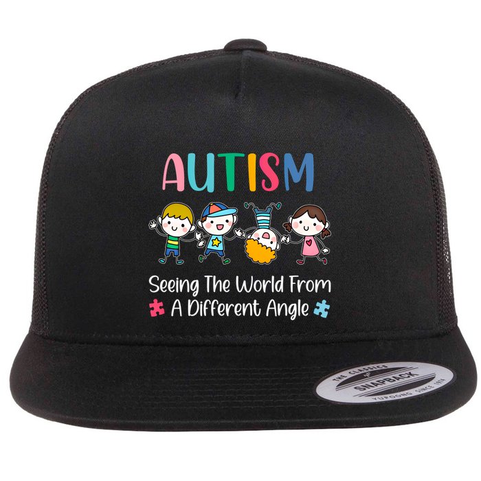 Autism Seeing The World From A Different Angle Gift Flat Bill Trucker Hat