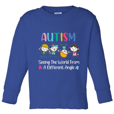 Autism Seeing The World From A Different Angle Gift Toddler Long Sleeve Shirt