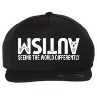 Autism Seeing The World Differently Quote Wool Snapback Cap