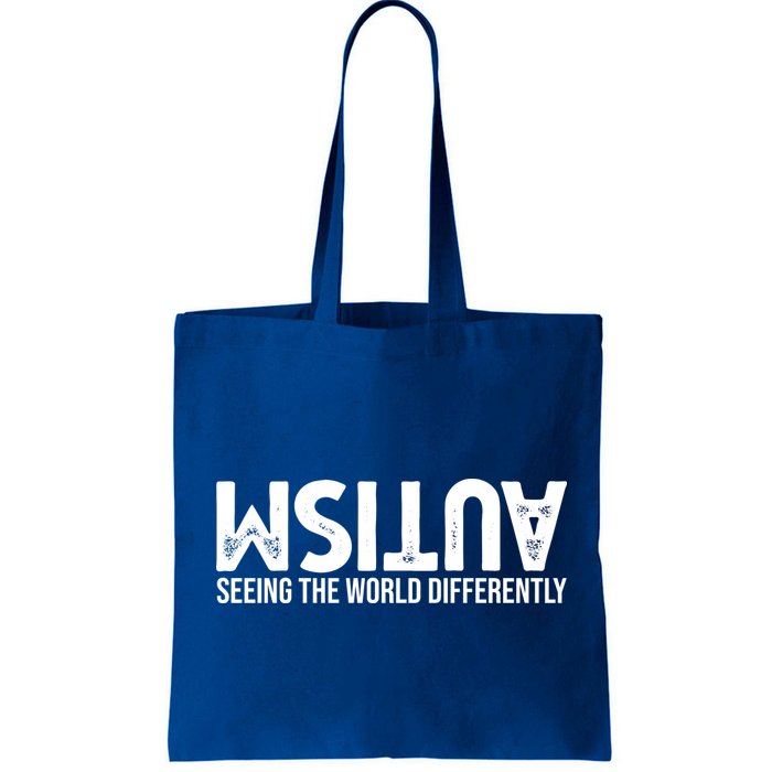 Autism Seeing The World Differently Quote Bag