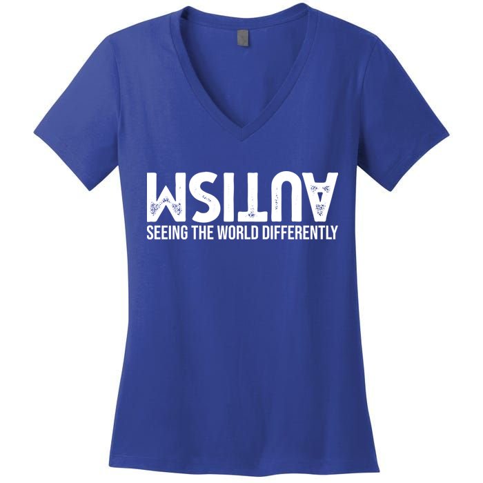 Autism Seeing The World Differently Quote Women's V-Neck T-Shirt