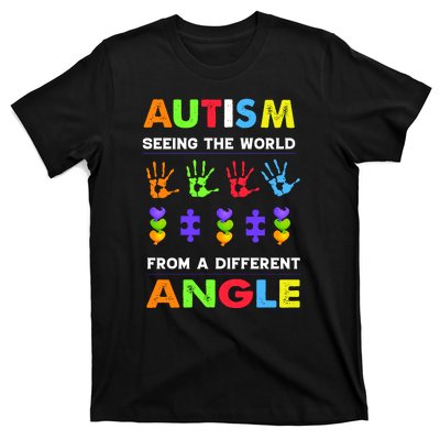 Autism Seeing The World From A Different Angle T-Shirt