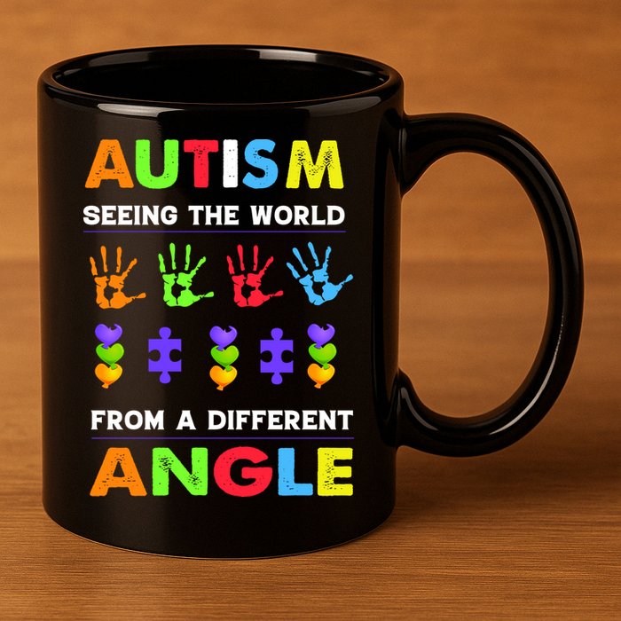 Autism Seeing The World From A Different Angle 11oz C Handle Ceramic Mug