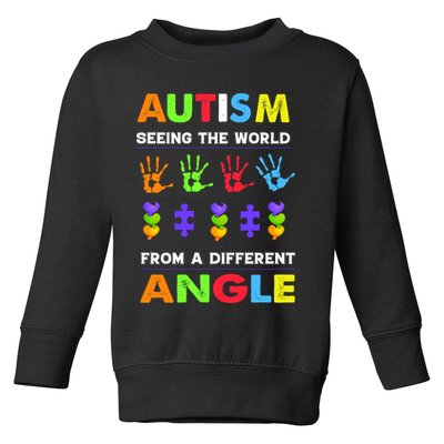 Autism Seeing The World From A Different Angle Toddler Sweatshirt