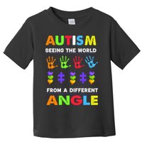 Autism Seeing The World From A Different Angle Toddler T-Shirt