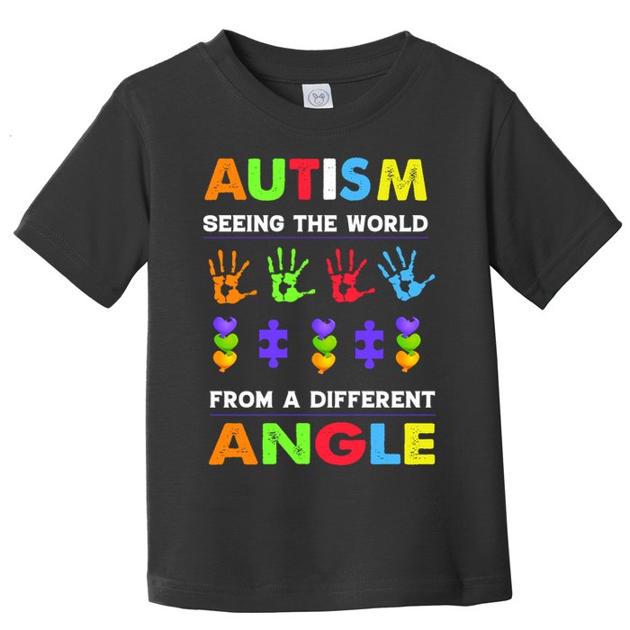 Autism Seeing The World From A Different Angle Toddler T-Shirt