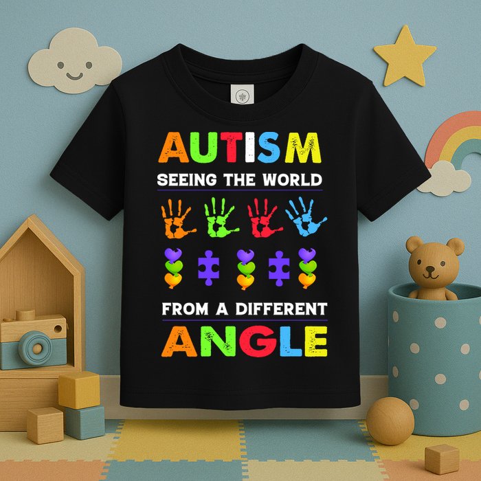 Autism Seeing The World From A Different Angle Toddler T-Shirt