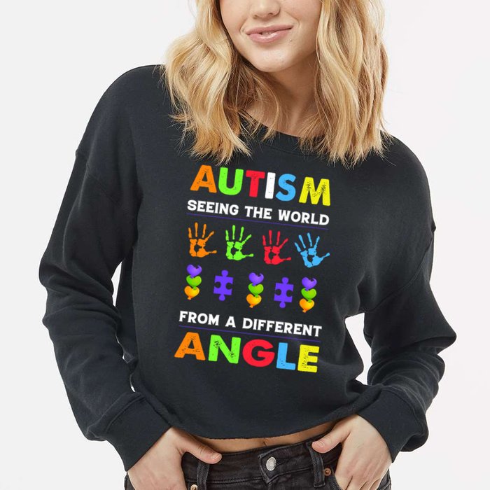 Autism Seeing The World From A Different Angle Cropped Pullover Crew