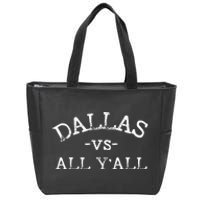 All Sport Trends Dallas Vs All Yall Zip Tote Bag