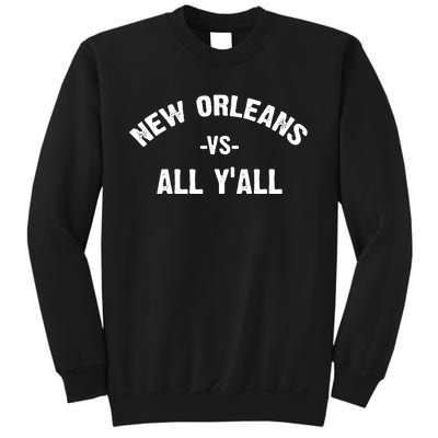 All Sport Trends New Orleans Vs All Yall Sweatshirt