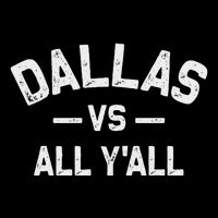 All Sports Trendy Gifts Dallas Vs All YAll T-Shirt