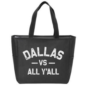 All Sports Trendy Gifts Dallas Vs All YAll Zip Tote Bag