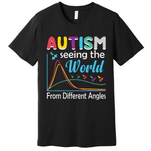 Autism Seeing The World From Different Angle Premium T-Shirt