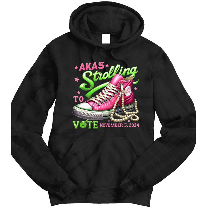 Akas Strolling To Vote November 5 2024 Kamala Harris Design Tie Dye Hoodie