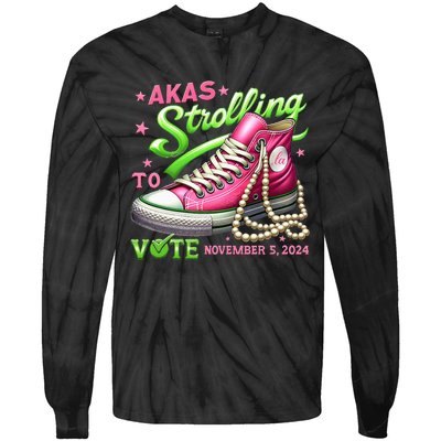 Akas Strolling To Vote November 5 2024 Kamala Harris Design Tie-Dye Long Sleeve Shirt