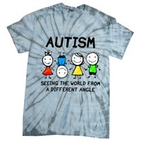Autism Seeing The World From A Different Angle Autism Gifts Tie-Dye T-Shirt