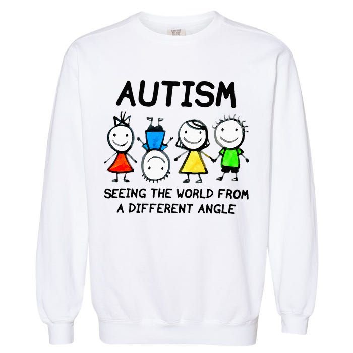Autism Seeing The World From A Different Angle Autism Gifts Garment-Dyed Sweatshirt