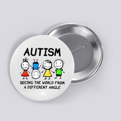 Autism Seeing The World From A Different Angle Autism Gifts Button