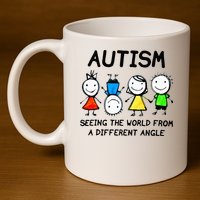 Autism Seeing The World From A Different Angle Autism Gifts 11oz C Handle Ceramic Mug
