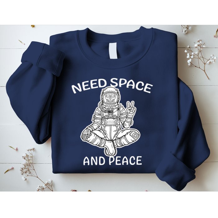 Astronaut Skeleton Need Space And Peace Sweatshirt