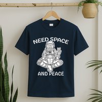 Astronaut Skeleton Need Space And Peace T-Shirt
