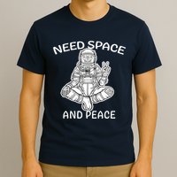Astronaut Skeleton Need Space And Peace T-Shirt