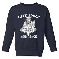 Astronaut Skeleton Need Space And Peace Toddler Sweatshirt