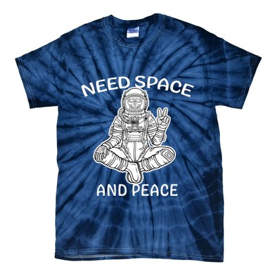 Astronaut Skeleton Need Space And Peace Tie-Dye T-Shirt