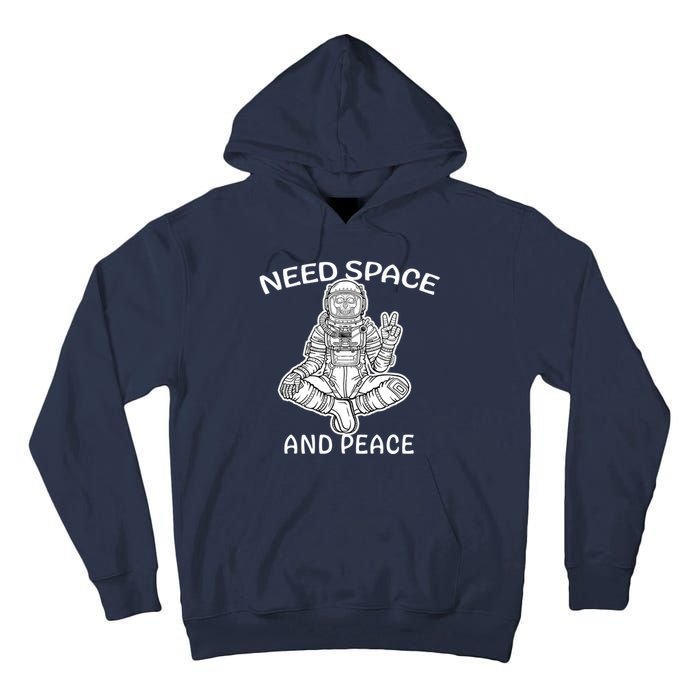 Astronaut Skeleton Need Space And Peace Tall Hoodie