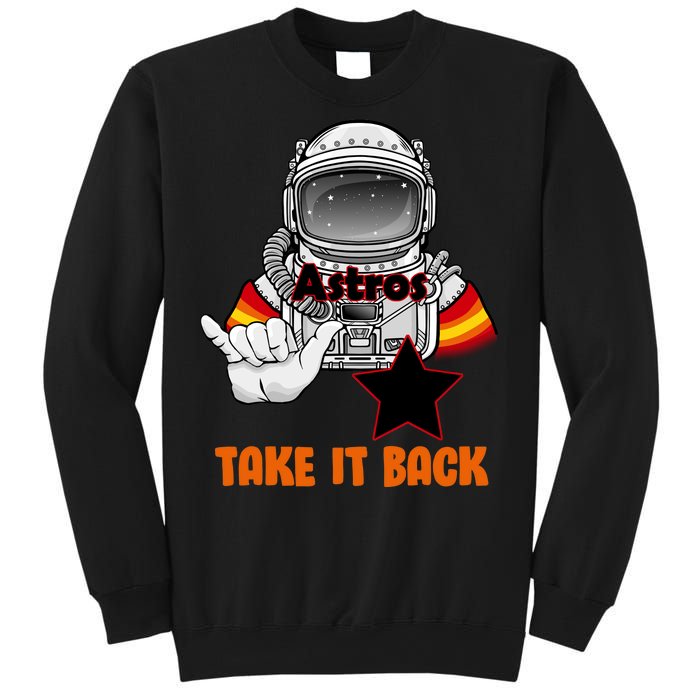 Astros Take It Back Sweatshirt