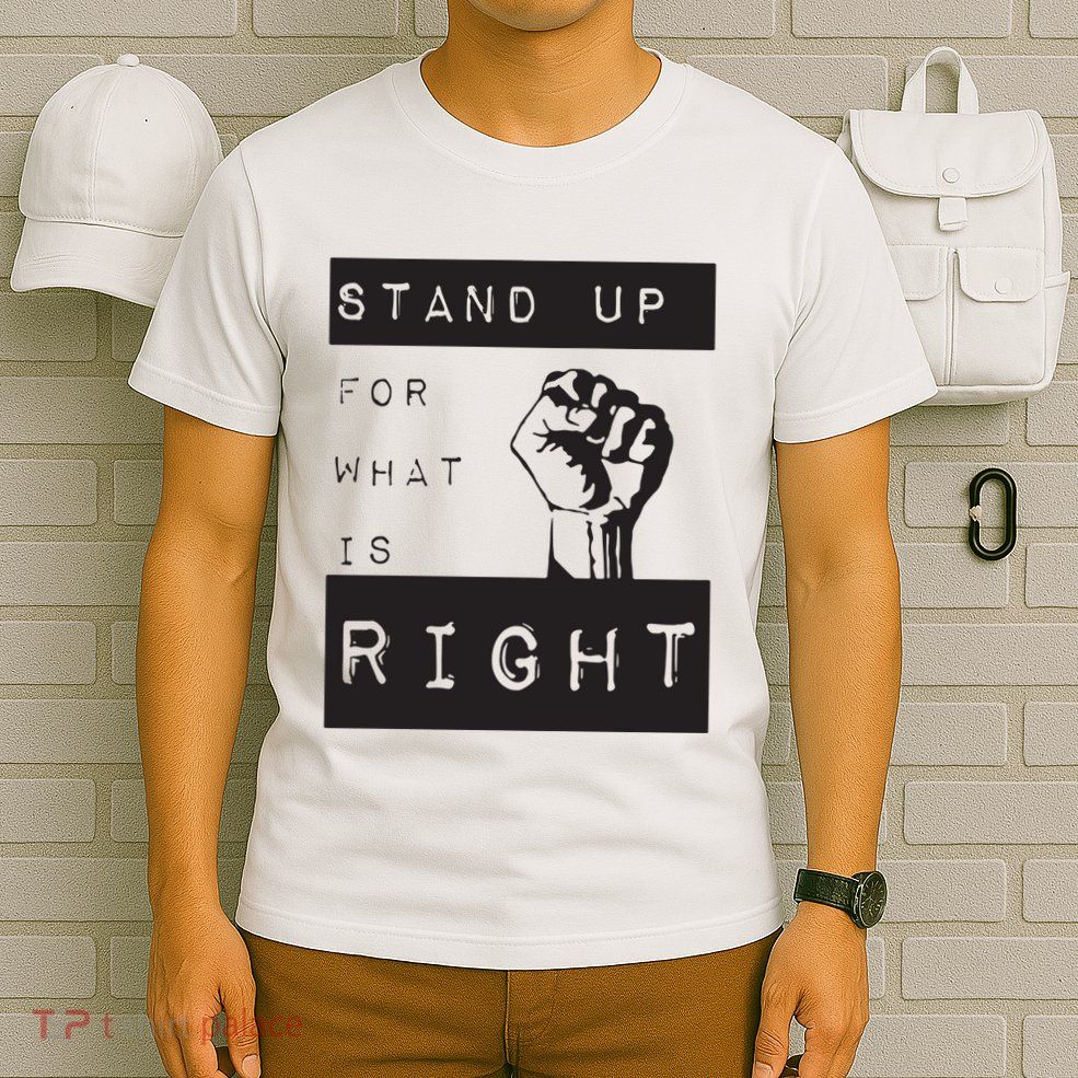 Activist Stand Up For What Is Right Change Makers Animal Rights T-Shirt